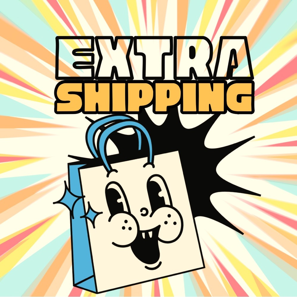 Extra Shipping for Steph